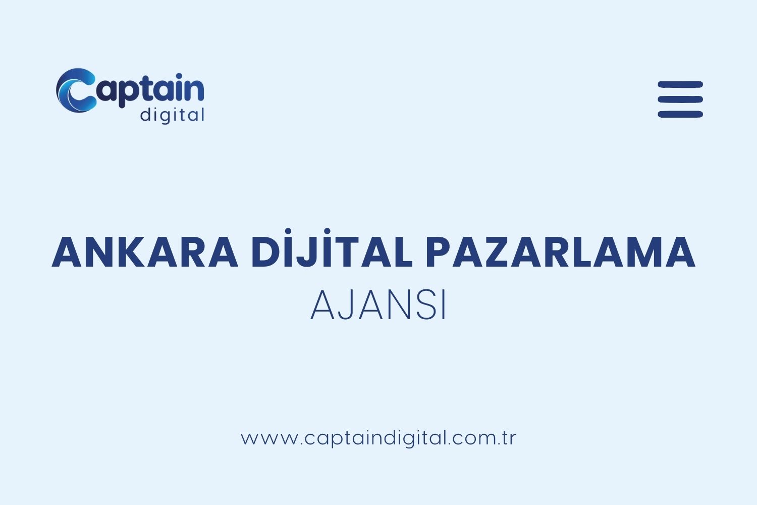 Ankara Dijital Pazarlama Ajansı - Captain Digital